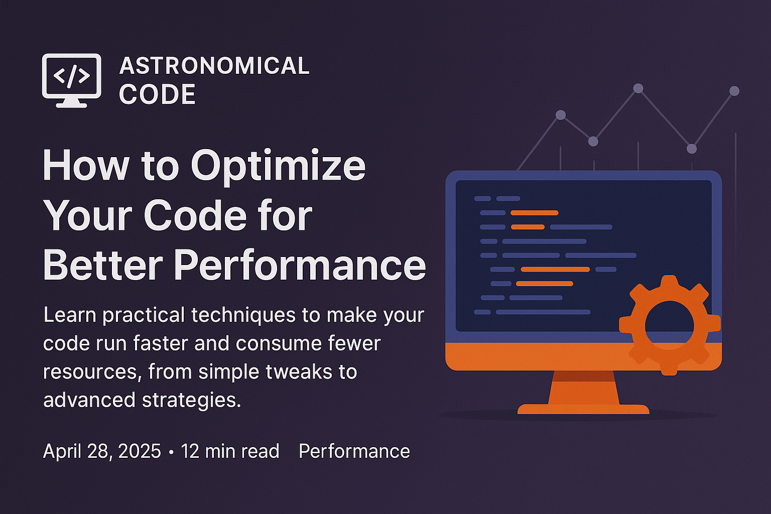 How to Optimize Your Code for Better Performance